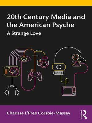 cover image of 20th Century Media and the American Psyche